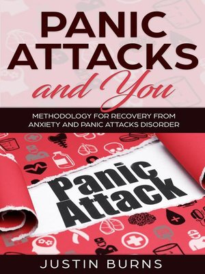 cover image of Panic Attacks and You--Methodology for recovery from anxiety and panic attacks disorder